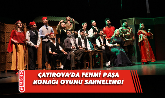 Çayırova’da ilgi çeken tiyatro oyunu