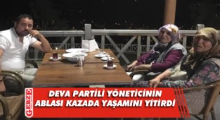DEVA Partili Ahmet Yaman’ın acı günü