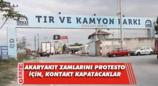 Gebze'de nakliyeciler kontakt kapatıyor