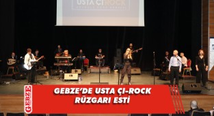 Gebze'de Usta Çı-Rock konseri keyfi