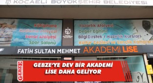Gebze'ye ikinci akademi lise geliyor