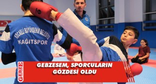 GEBZESEM sporcuların yuvası oldu