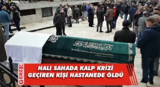 Halı saha maçında kalp kriz geçirip öldü