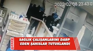 Hastanede dehşet saçan şahıslar tutuklandı