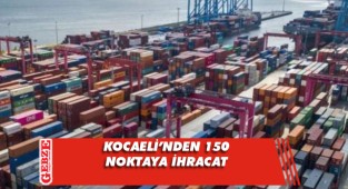 Kocaeli'nden 1 milyar 455 milyon dolar ihracat