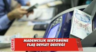 Madencilik sektöründe 7,5 milyon lira destek
