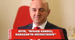 Muzaffer Bıyık'tan Regaib Kandili mesajı