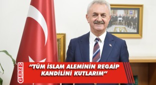 Nail Çiler’den Regaip Kandili mesajı