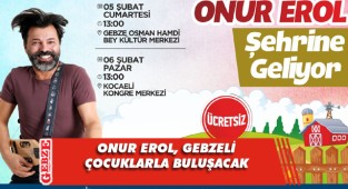 Onur Erol, Gebzeli çocuklara konser verecek