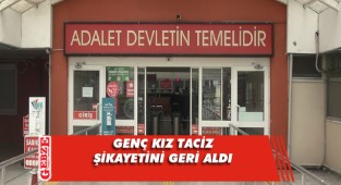 Üvey babasını tacizle suçlamıştı, şikayetinden vazgeçti