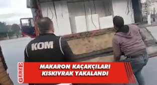 11 milyon makaron ele geçirildi