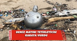 Ağva'da deniz mayını tetikleyicisi karaya vurdu