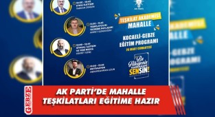 AK Partililer Gebze'de eğitimden geçecek