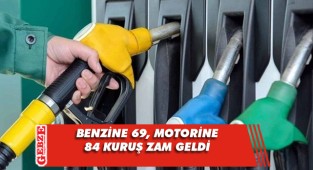 Benzin ve motorine bir zam daha
