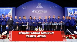 Bilişim Vadisi İzmir için düğmeye basıldı