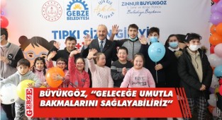 Büyükgöz, özel çocuklarla buluştu