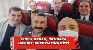 CHP’li Orhan Antalya’ya gitti