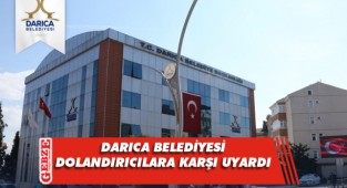 Darıca Belediyesi’nden dolandırıcılık uyarısı
