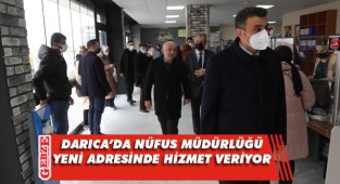 Darıca Nüfus Müdürlüğü, yeni yerine taşındı