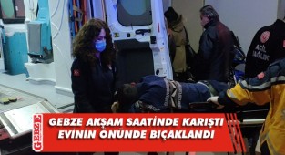Evinin önünde bıçaklı saldırıya uğradı!