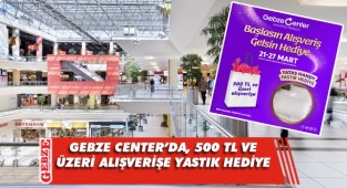 Gebze Center AVM'den yeni kampanya