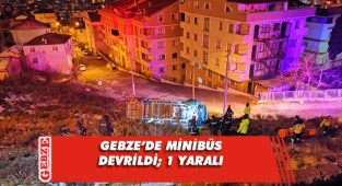 Gebze'de devrilen minibüsün sürücüsü yaralandı