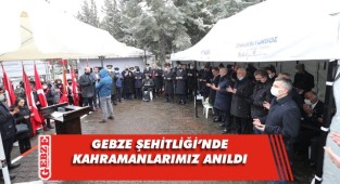 Gebze'de şehitler dualarla anıldı