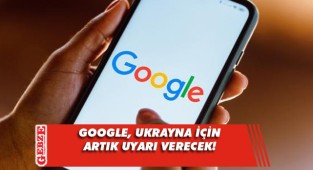 Google, Ukraynalı kullanıcıları için uyarı gönderecek