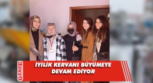 İyilik Kervanı'na destek büyüyor
