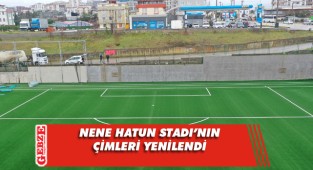 Nene Hatun Stadı’ndaki batı sahasının çimleri serildi