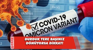 Omicron’un yeni semptomları ortaya çıktı