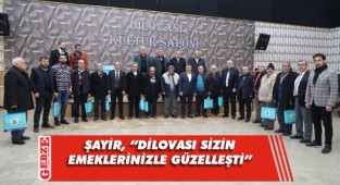 Şayir, emekliye ayrılan personelle buluştu