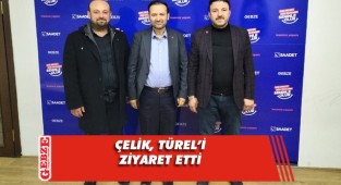 Türel, Nurettin Çelik'i ağırladı