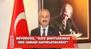 Zinnur Büyükgöz’den 18 Mart mesajı