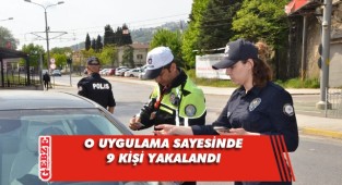 Aranan 9 şahıs uygulamaya takıldı