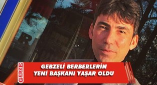 Gebze Berberler ve Kuaförler Odası'nın başkanı belli oldu