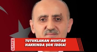 Görevden alınan muhtar hakkında şok iddia
