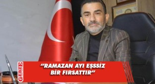 MHP'li Özdemir'den Ramazan ayı mesajı