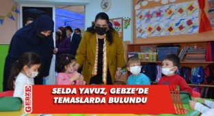Selda Yavuz’dan Gebze turu