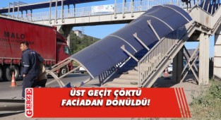 Üst geçidin bir kısmı çöktü, faciaya ramak kaldı