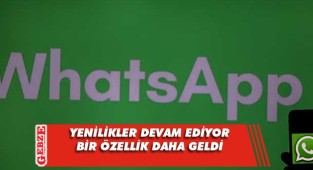 WhatsApp’a yeni özellik: Süre görülebilecek
