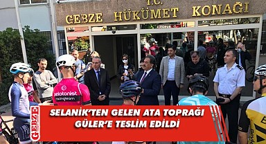 Ata toprağı Gebze’ye ulaştı