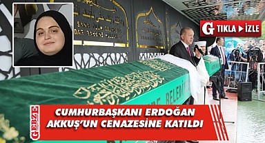 Erdoğan, Sude Naz'ın cenaze törenine katıldı