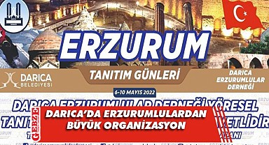 Erzurumlular Darıca’da buluşacak!