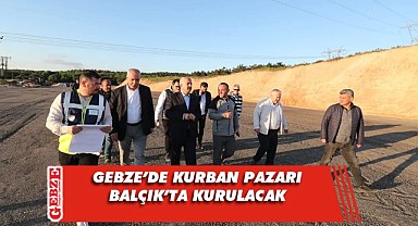 Gebze’de kurban satış ve kesim yeri taşınıyor