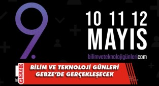 GTÜ’de 9. Bilim ve Teknoloji Günleri başlıyor