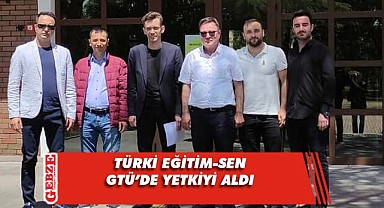 GTÜ’de yetkili sendika Türk Eğitim-Sen oldu