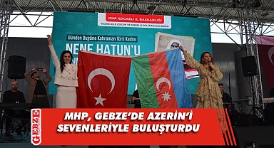 MHP'den Gebze'de muhteşem program