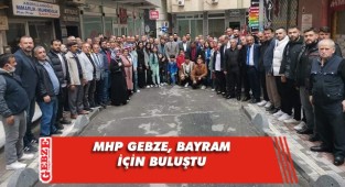 MHP Gebze, bayramın ikinci gününde buluştu