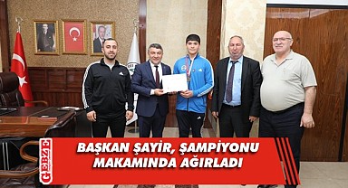 Şayir, şampiyon Cihan Coşkun’u ağırladı